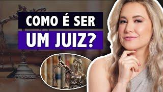 O que faz o JUIZ? Qual é a função do juiz? Como é a carreira da magistratura? Por que ser juiz?