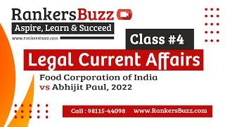 #4 Legal Current Affairs - Food Corporation of India vs Abhijit Paul, 2022 - RankersBuzz