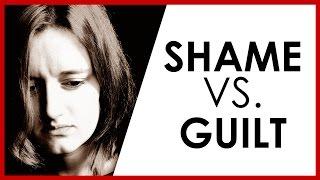 Shame vs. Guilt