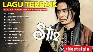 ST12 Setia Band || Full Album Terbaik & Terpopuler ~ Lagu Masa-Masa Sma 2023 Terpopuler