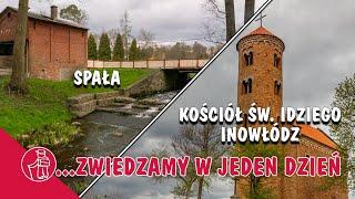 SPAŁA - CARSKIE LETNISKO, INOWŁÓDZ - KOŚCIÓŁ ŚW. IDZIEGO. REZERWAT SPAŁA, CO WARTO ZOBACZYĆ