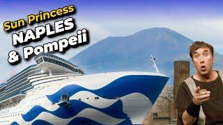 The NEW Sun Princess - Sorrento, Pompeii And Sea Days