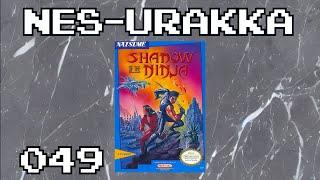 NES-Urakka 049 | Shadow of the Ninja (NES)