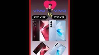 vivo v29e 5g vs vivo v27 5g #shorts #short #youtubeshorts #shortvideo