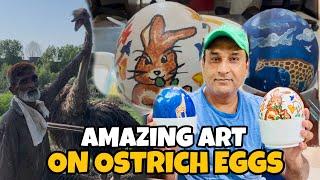 Amazing Art On Ostrich Eggs | Buy Ostrich Females | Oye Bhatti