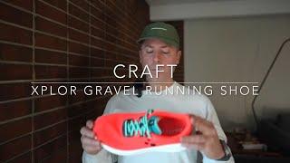 Craft Xplor Hybrid Gravel Running Shoe Review - Clay Farnsley of Engearment.com