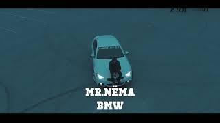Mr.NЁMA - BMW (NEW 2021)