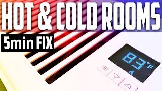 HOW TO FIX HOT & COLD ROOMS IN YOUR HOME ️