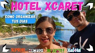 ▶ HOTEL XCARET MEXICO || ▶ How to Organize your days (2023) MAKE THE MOST OF Your Stay 