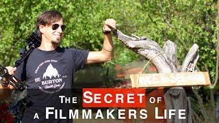 The SECRET of a Filmmakers Life