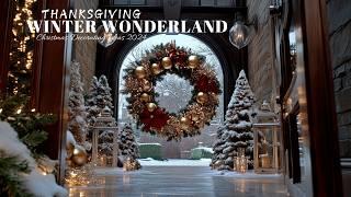 Christmas Thanksgiving and Winter Wonderland: Bold Elegance Decorating Ideas for Every Room