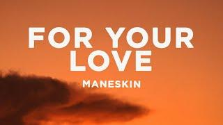 Måneskin - FOR YOUR LOVE (Lyrics)