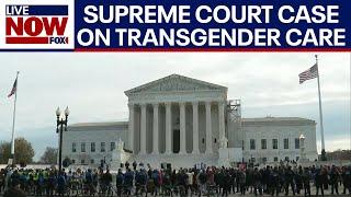 LIVE: Supreme Court oral arguments on transgender care | LiveNOW from FOX