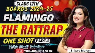 Class 12th English Flamingo | THE RATTRAP Class 12 One Shot Part - 2 | By Shipra Ma'am