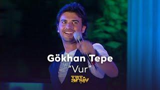 Gökhan Tepe - Vur (2009) | TRT Arşiv