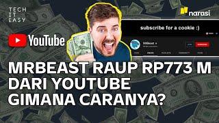 MrBeast Raup Rp773 M dari YouTube. Kok Bisa Dapat Cuan Segitu? | Tech It Easy