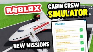 Completing The 6 NEW MISSIONS In Cabin Crew Simulator (Roblox)