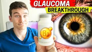 Prevent and Treat Glaucoma! Breakthrough Supplement Research