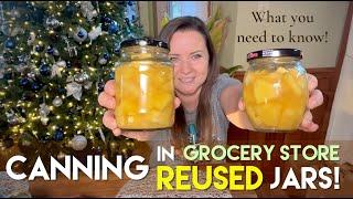 Reusing Grocery Jars to Can In ? What You Need to Know