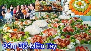 Toàn Cảnh Đám Giỗ Miền Tây Đãi Khách 5 Món Nấu Xuyên Đêm