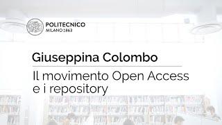 Il movimento Open Access e i repository (Giuseppina Colombo)