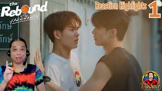 The Rebound เกมนี้เพื่อนาย - Episode 1 - Reaction Highlights / Recap