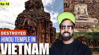 this is the CONDITION of HINDU TEMPLE in VIETNAM | exploring MYSON TEMPLE DA NANG | Ep-18