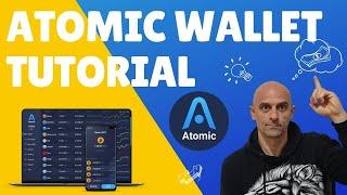 Atomic Wallet Tutorial: The Complete Guide to Crypto Storage