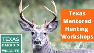 TPWD Mentored Hunting Workshops