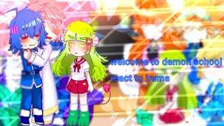 welcome to demon school react to iruma