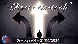 Pastor Cardo - "Discernimiento" - Domingo AM 21/04/2024