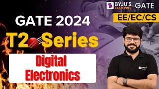 GATE 2024 | EE/EC/CS | Digital Electronics | 20 Important Questions | BYJU'S GATE