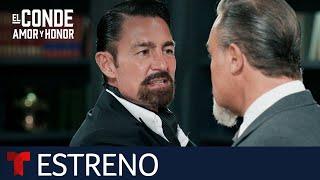 El Conde: Amor y Honor, la venganza será implacable | Telemundo