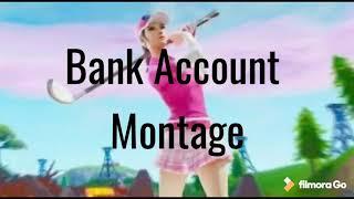 Bank Account Montage (CODE ALS3R)