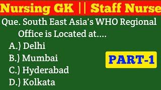 Staff Nurse G.K.& Nursing Previous Year Solved Paper || Part-1 || Important Nursing G.K.