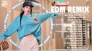 EDM TikTok HOT 2024  Nhạc Trẻ Remix 2024 Mới Nhất Hiện Nay - Top 15 Bản EDM TikTok Hay Nhất 2024