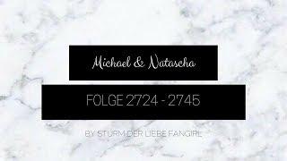 Michael & Natascha  | Sturm der Liebe 2724 - 2745 | Sturm der Liebe Fangirl