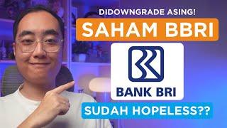 Didowngrade Asing! Saham BBRI udah Hopeless?