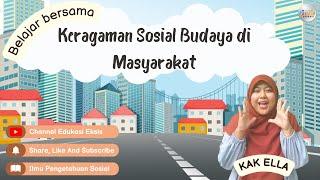 "Keragaman Sosial Budaya di Masyarakat"    [Ilmu Pengetahuan Sosial /IPS]