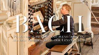 Bachs Praeludium pro Organo pleno (BWV 552) aus dem Dritten Theil der Clavierübung