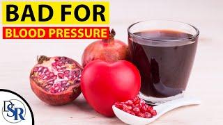 Why pomegranate juice is BAD for blood pressure