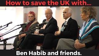 How to save the UK? with Ben Habib and friends