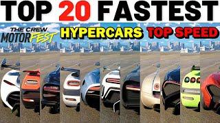 Top 20 Fastest Hypercars in The Crew Motorfast | 2024 Update