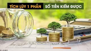 Video 2 - Giữ Lại Cho Mình Một Phần Số Tiền Kiếm Được || Chuỗi Video Thoát Nghèo Để Làm Giàu