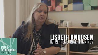 CBS Entrepreneurship Talks: Lisbeth Knudsen - Entrepreneurial Thinking