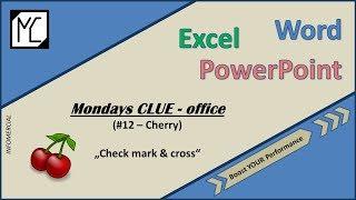 Mondays CLUE - Powerpoint tutorial - #12 "Check mark & cross"