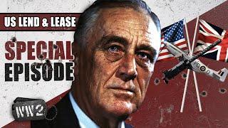 The end of US neutrality? The Lend-Lease Act - WW2 Special Episode