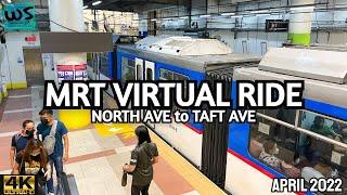 [4K] - MRT TRAIN PHILIPPINES VIRTUAL RIDE - 2022 UPDATE