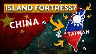 Why China Cannot Conquer Taiwan