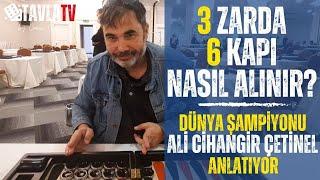 Tavla'da 3 Zarda, 6 Kapı Nasıl Alınır? | Dünya Şampiyonu Ali Cihangir ÇETİNEL Anlatıyor